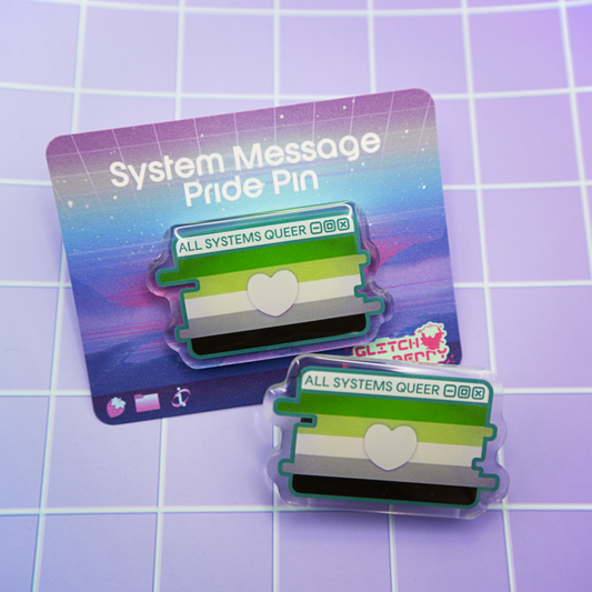 Aromantic Pride System Message Acrylic Pin