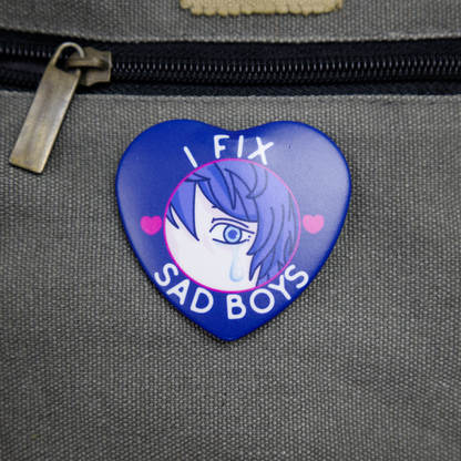 I Fix Sad Boys Pin-Back Button