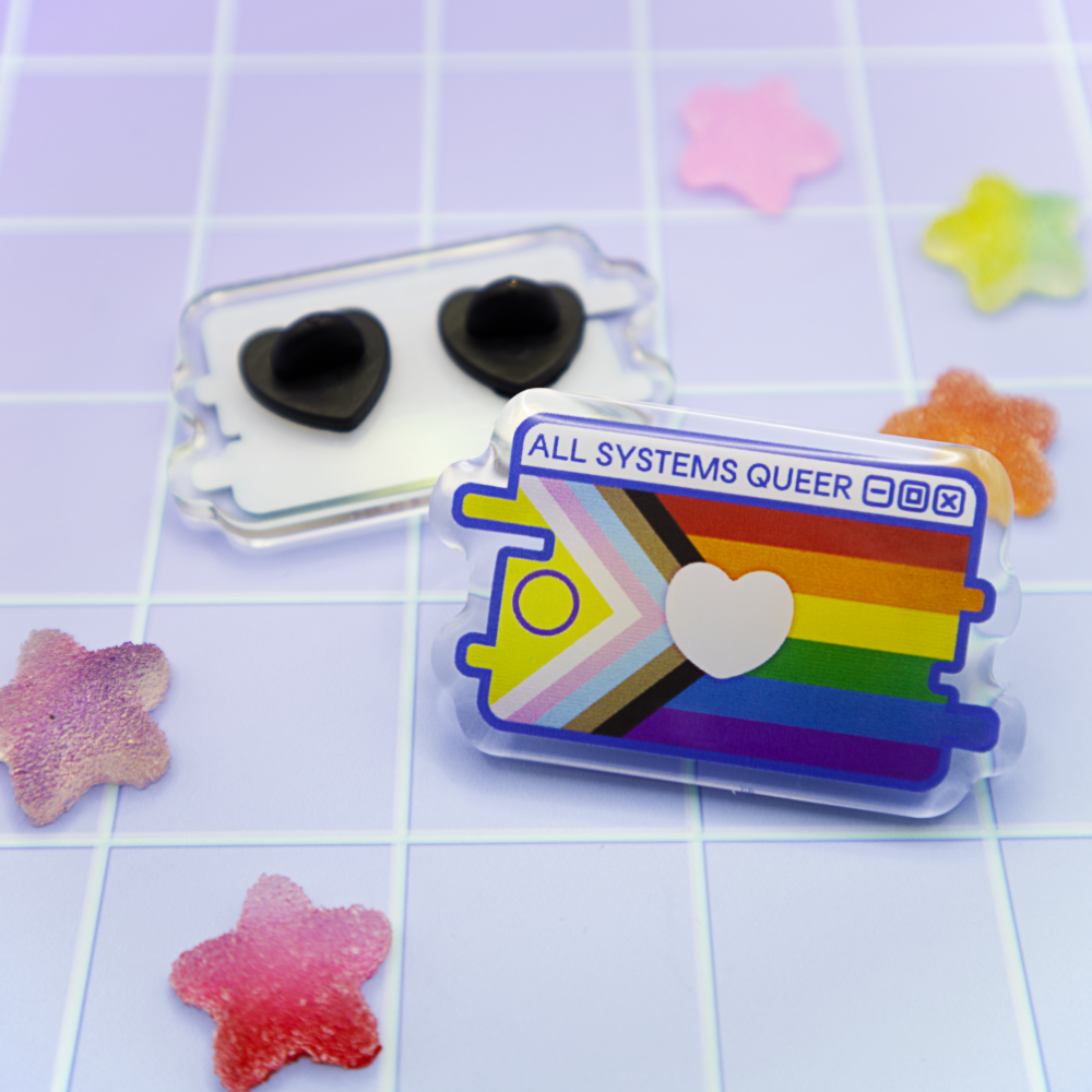 Progress Pride System Message Acrylic Pin